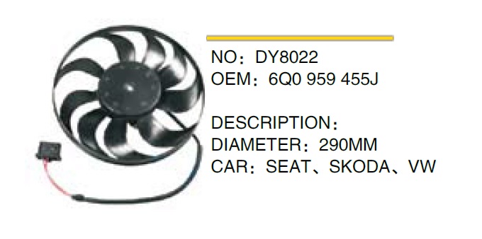 FAN+PERVANE DY8022 POLO-IV IBIZA FABIA (02-05) CORDOBA (290MM)