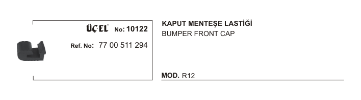 KAPUT MENTEŞE LASTİĞİ 10122 R12 7700511294