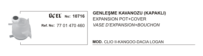 GENLEŞME KAVANOZU 10716 CLIO-II KANGO DACIA LOGAN MEGANE KAPAKLI