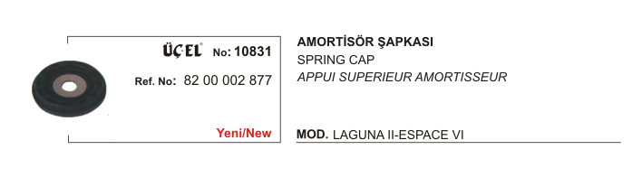 AMORTİSÖR ŞAPKASI 10831 LAGUNA-II 8200002877