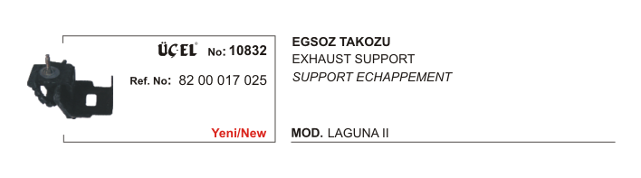 EKSOZ TAKOZU 10832 LAGUNA-II 8200017025 | 8200017025