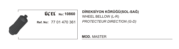 DİREKSİYON KÖRÜĞÜ 10860 MASTER 7701470361