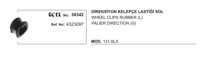 DİREKSİYON KELEPÇE LASTİĞİ SOL 30342 SLX 131 4323097