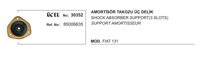 AMORTİSÖR TAKOZU 30352 M131 YENİ MODEL 3DELİK