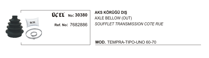 AKS KÖRÜĞÜ DIŞ 30380 TEMPRA TIPO UNO 7682886