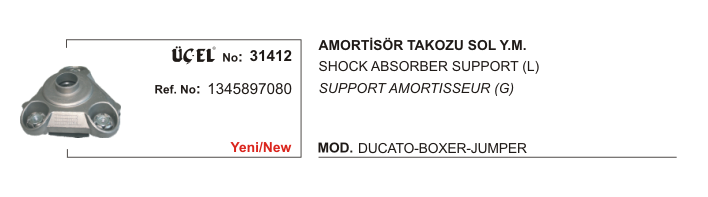 AMORTİSÖR TAKOZU SOL 31412 DUCATO-II BOXER JUMPER 1345897080