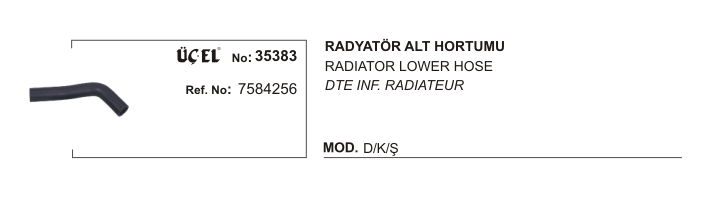 RADYATÖR HORTUMU ALT 35383 DKS 7584256 | 7584256